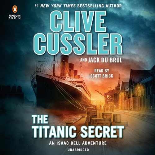 The Titanic Secret (An Isaac Bell - Audio CD, by Cussler Clive; Du - Very Good