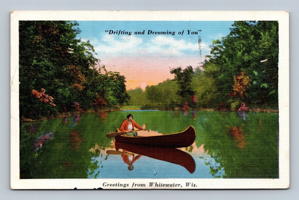 Vintage Linen Postcard 'Drifting and Dreaming of You' Whitewater WI