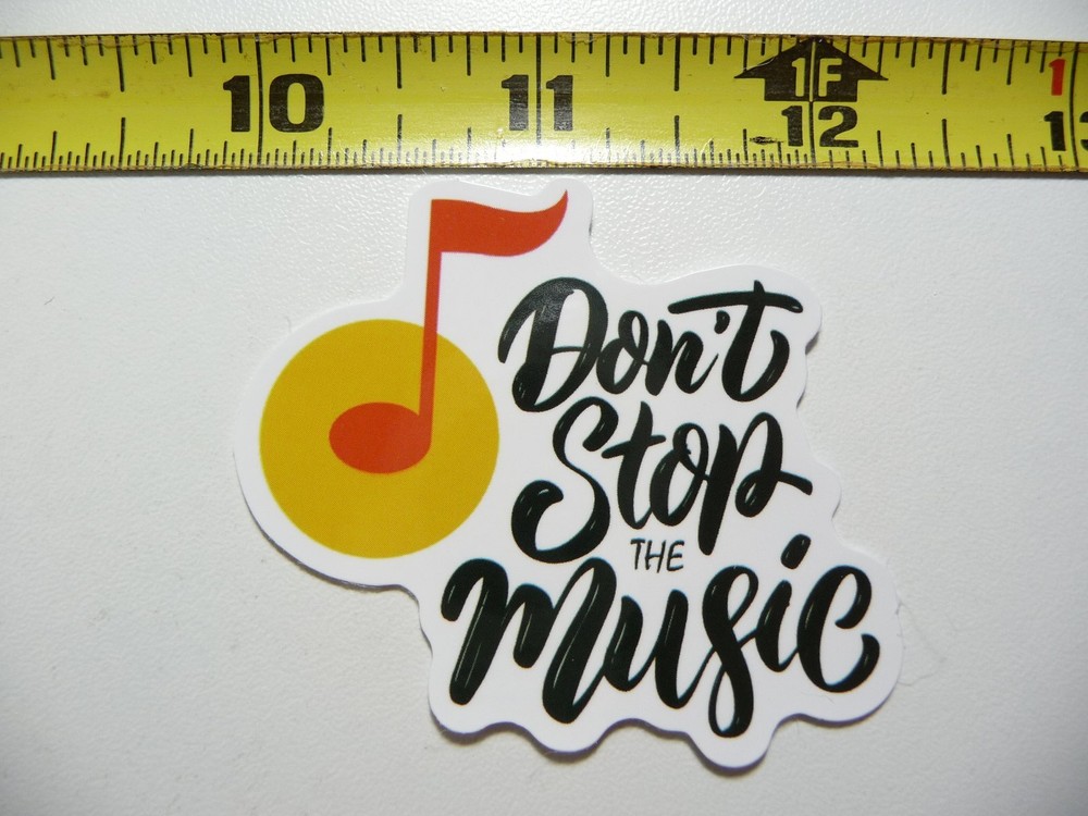 DON'T STOP THE MUSIC STICKER DECAL MUSICAL FAN CONCERT FUN SCRAPBOOKING