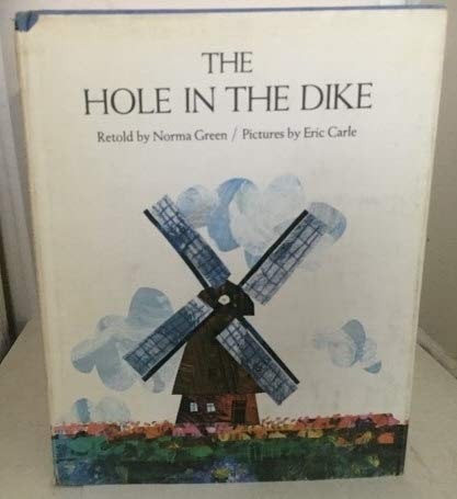 The Hole in the Dike by Green, Norma, Acceptable Book