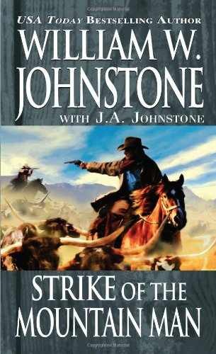 Strike of the Mountain Man - Paperback, by Johnstone William W.; - Acceptable