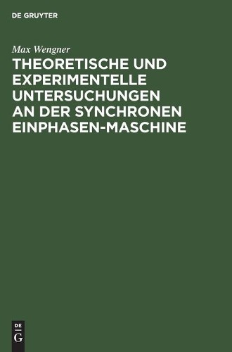Max Wengner Theoretische Und Experimentelle Untersuchungen an Der Syn (Hardback)