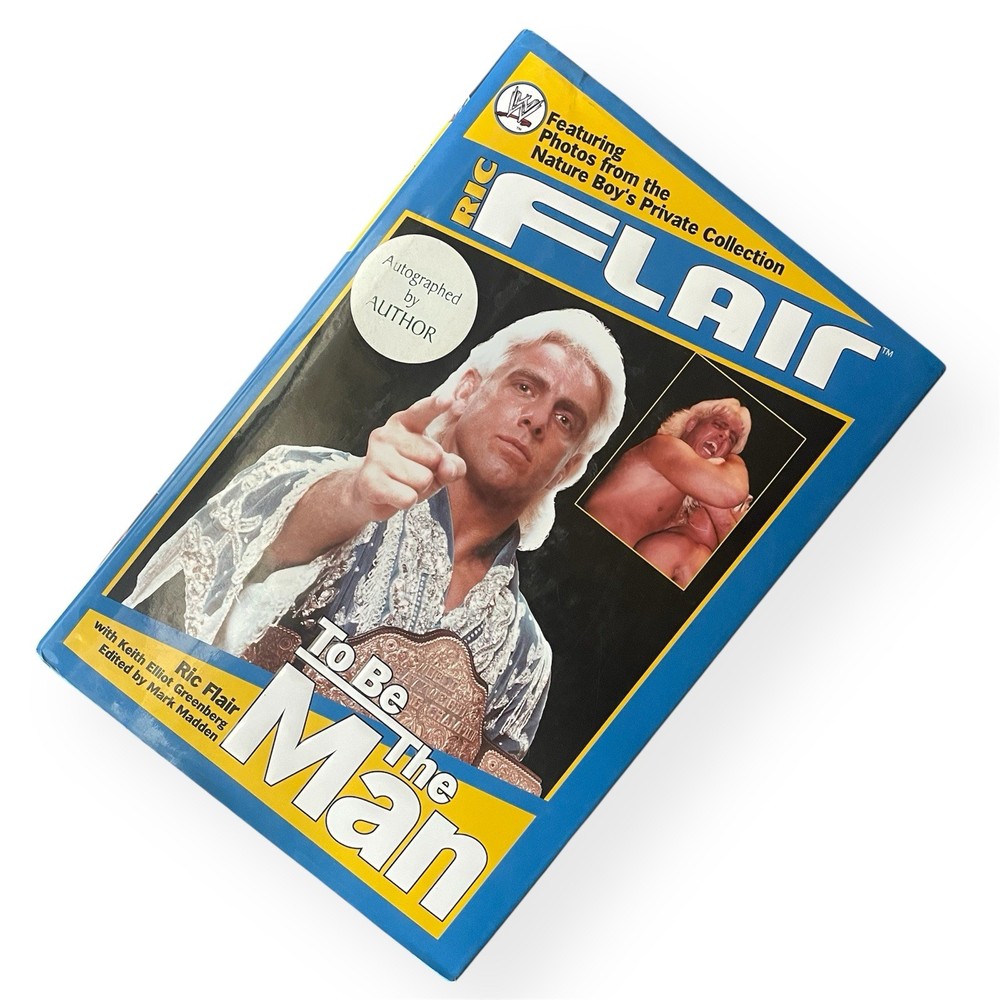 Ric Flair To Be the Man by Ric Flair (2004) HC.DJ. 1st. Signed Edition