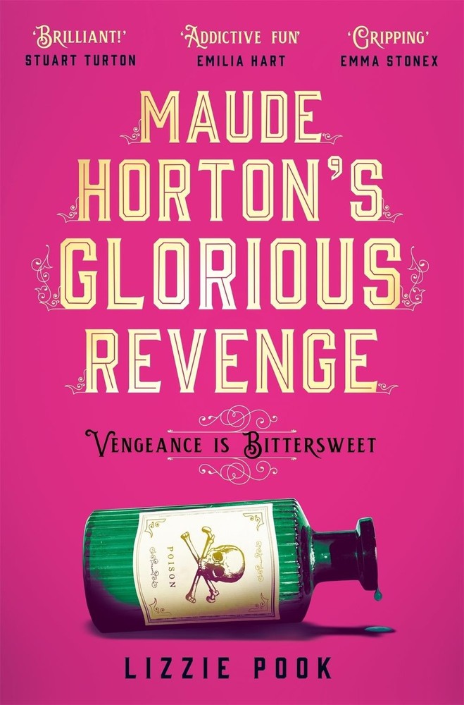 Maude Horton's Glorious Revenge: The most addictive Victorian gothic thriller of