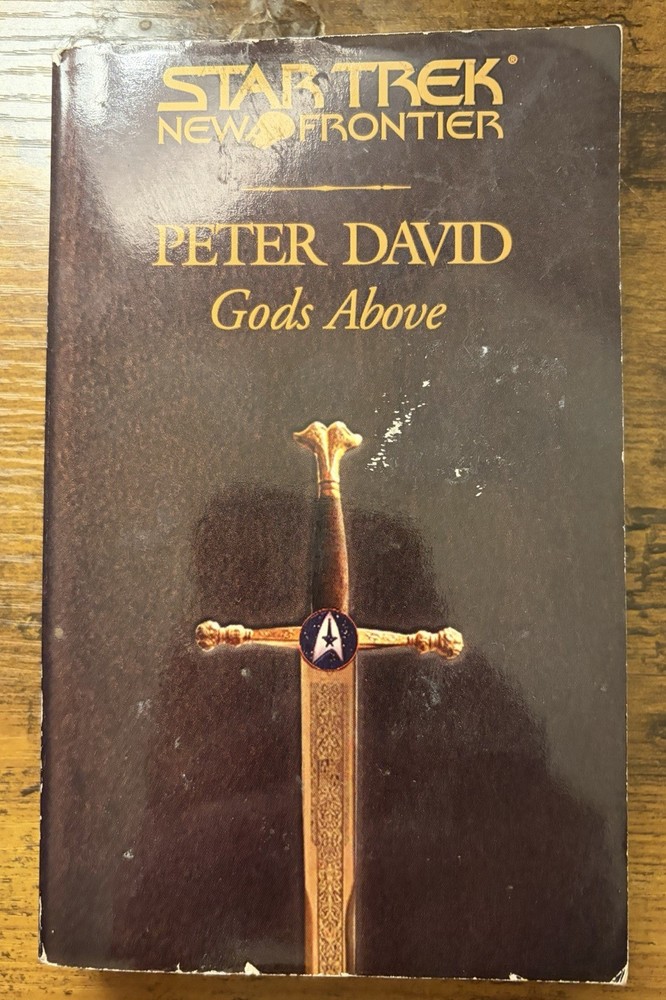Star Trek New Frontier - Gods Above by David Peter (2003, Trade Paperback)