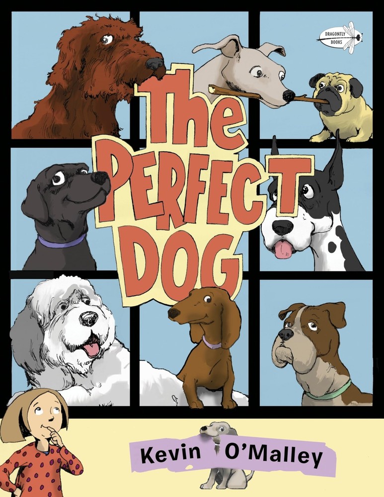 The Perfect Dog by O'Malley