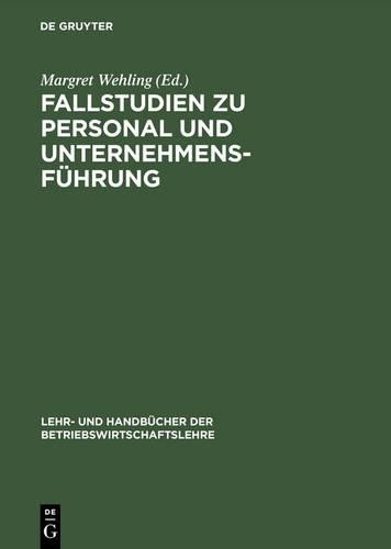 Fallstudien Zu Personal Und Unternehmensführung (Hardback)