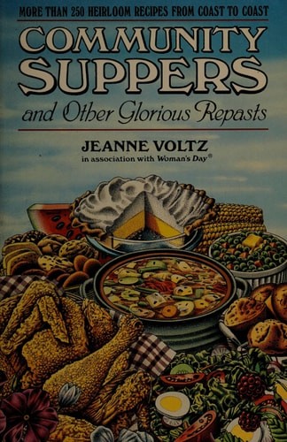 Community Suppers and Other Glorious Repasts by Voltz, Acceptable Book