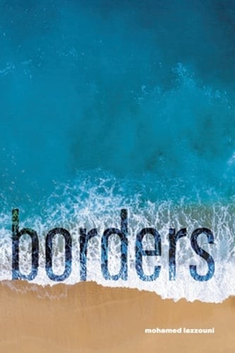 Borders by Mohamed Lazzouni: New