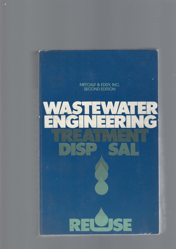 Wastewater Engineering Treatment Disposal Reuse