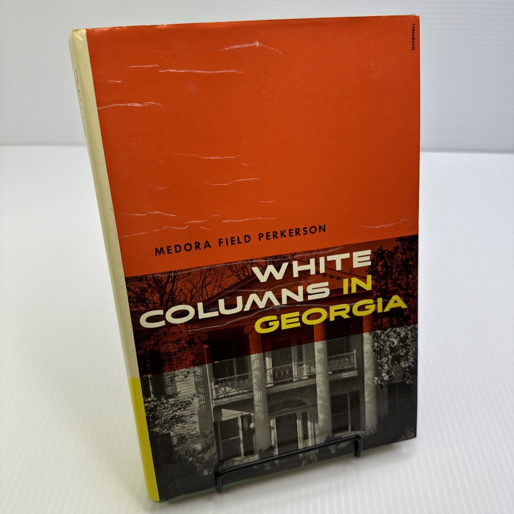 White Columns in Georgia Medora Field Perkerson 1952 HC Antebellum Houses South