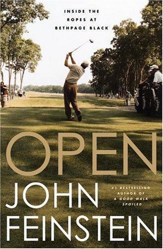 Open: Inside the Ropes at Bethpage Black, Feinstein, John, Good Book