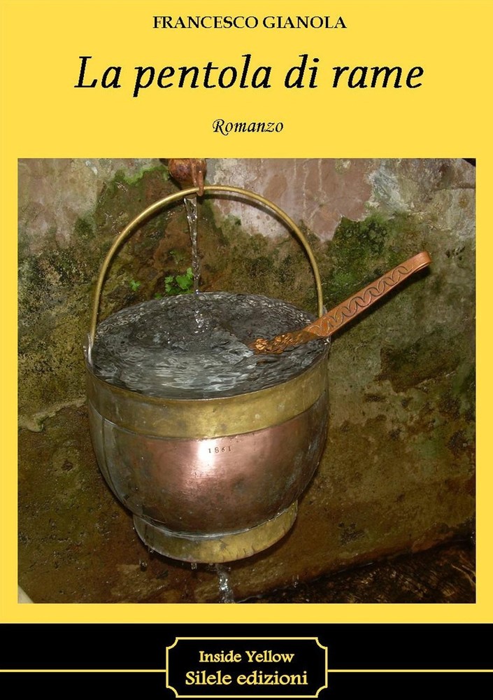 Francesco Gianola La pentola di rame (Paperback)Another great item from Rarewaves USA | Free delivery!