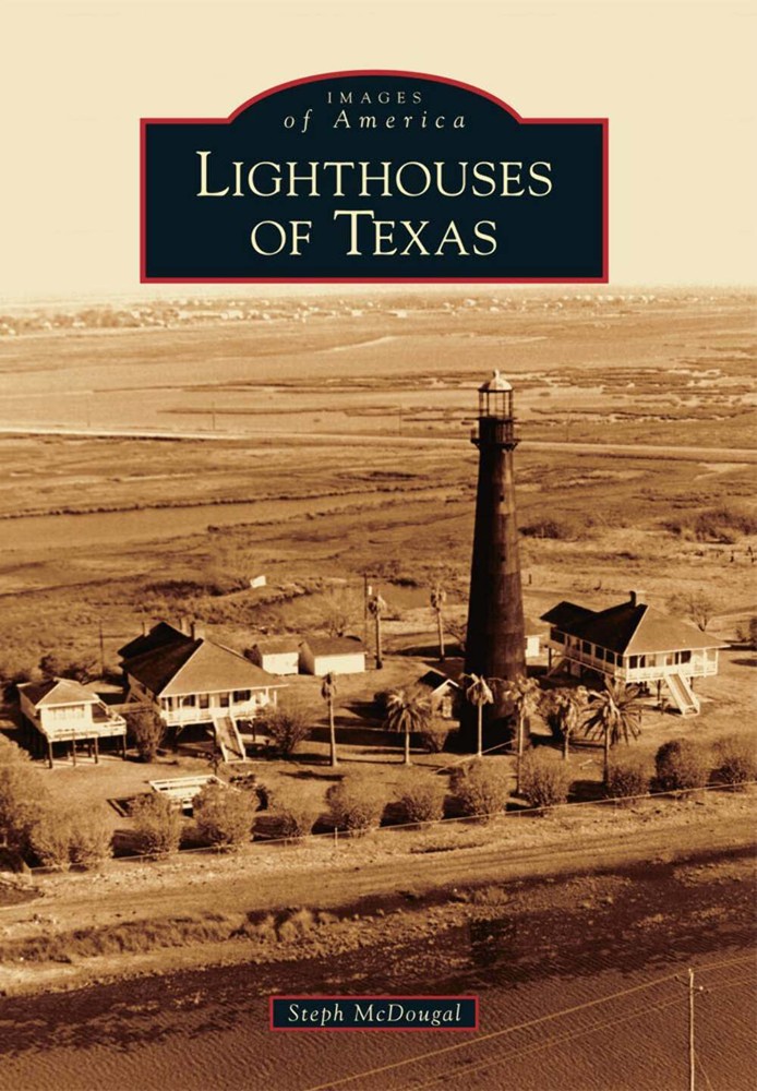 NEW Arcadia Publishing Lighthouses of Texas, TX 9781467130912 Images of America