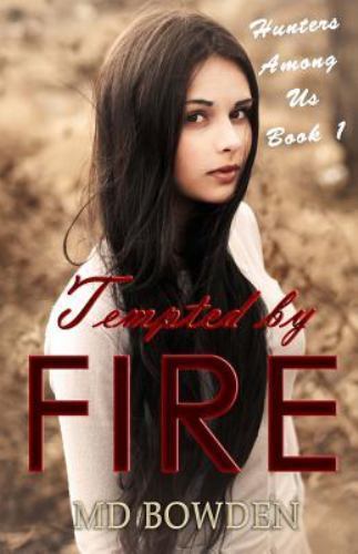 Tempted by Fire, Paperback by Bowden, M.d., Like New Used, Free shipping in t...