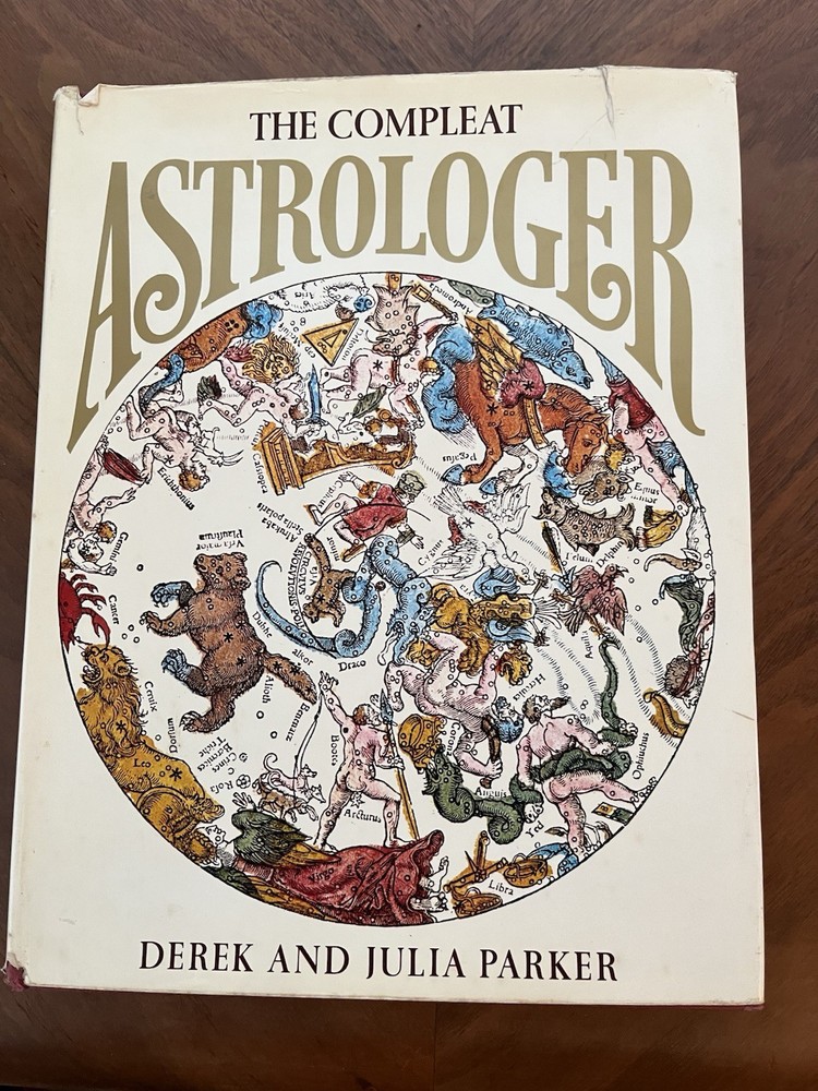 The Compleat Astrologer. By Derek and Julia Parker. 1971 1st Edition, Hardcover