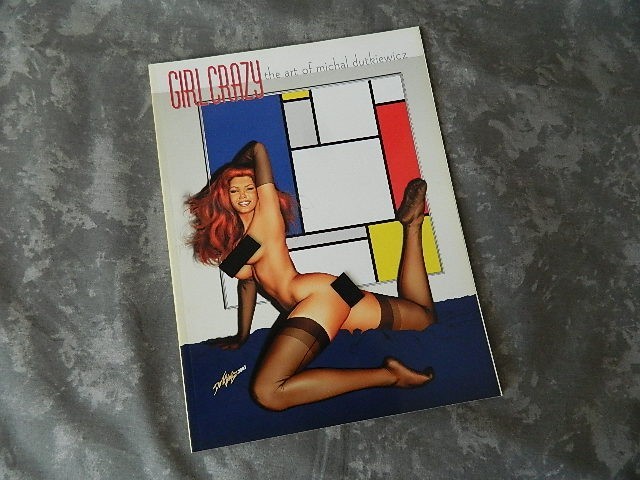 Girl Crazy - The Art Of Michal Dutkiewicz - Pin-Up / Erotic Softcover Book - New