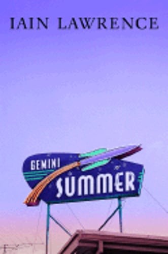 Gemini Summer by Iain Lawrence: Used