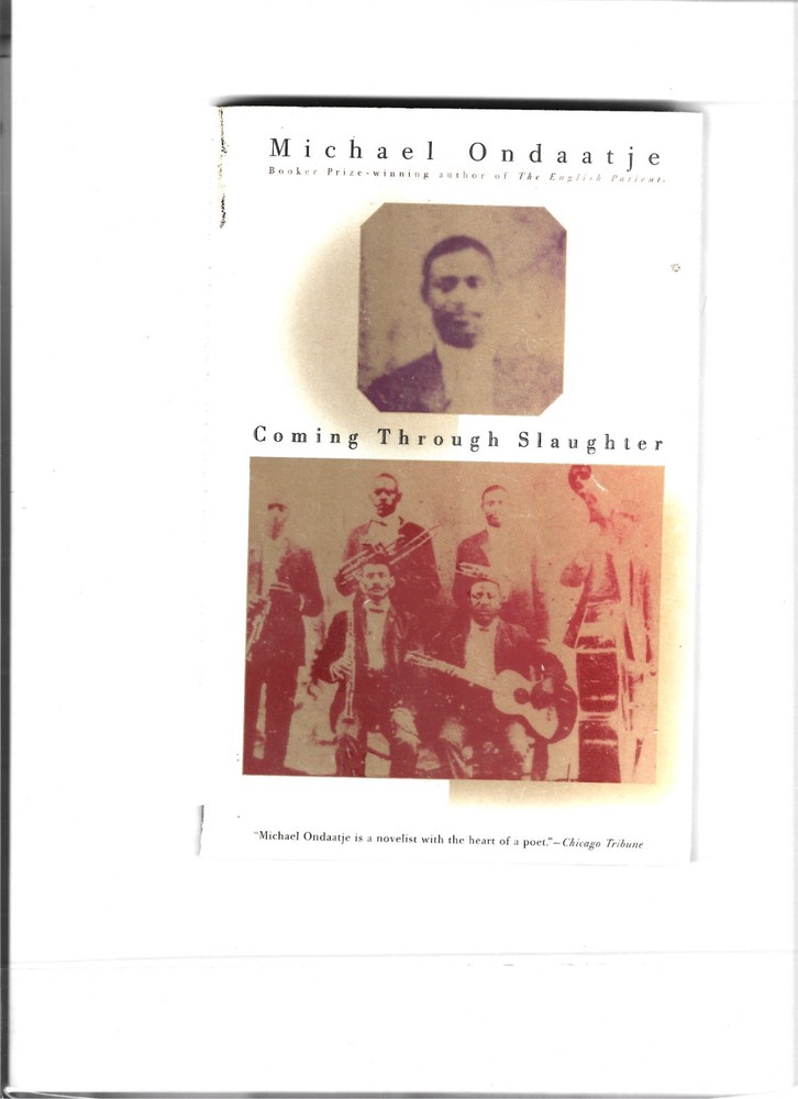 Coming Through Slaughter by Michael Ondaatje (Used, Trade Paperback)