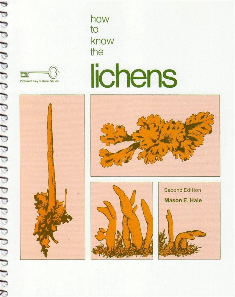 How to Know the Lichens by Edward T. Cawley, William G. Jaques, John Bamrick...