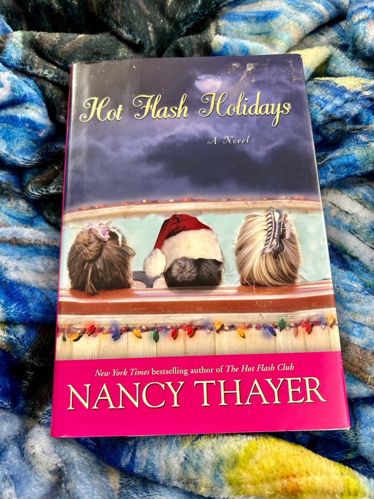 Hot Flash Holidays Nancy Thayer Hardcover Brand New ***Free Shipping***