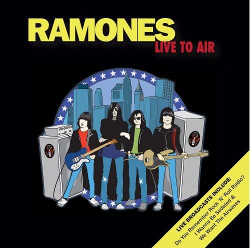 RAMONES THE LIVE TO AIR NEW CD
