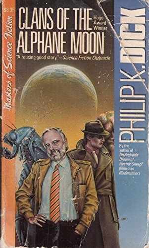 Clans of the Alphane Moon - Paperback, by Philip K. Dick - Acceptable