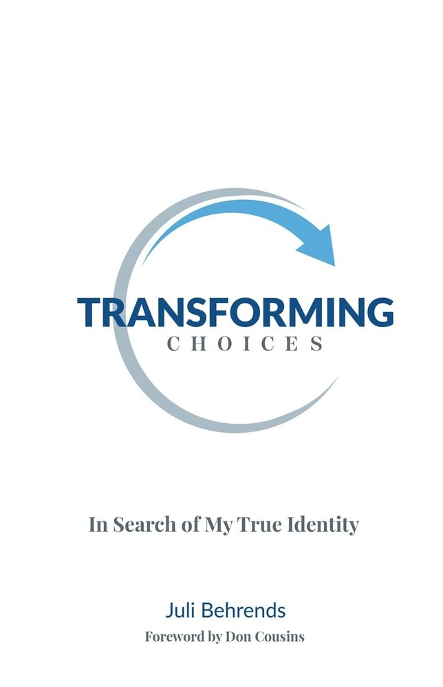 Transforming Choices: In Search of My True Identity