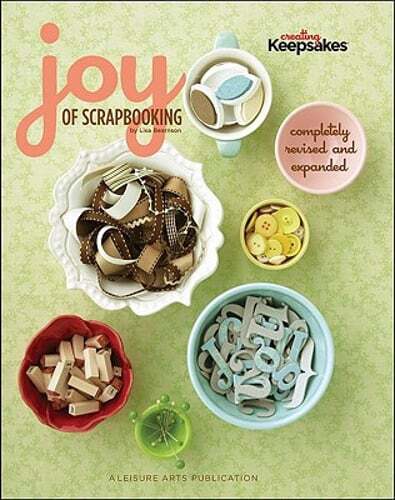 Joy of Scrapbooking by Lisa Bearnson: Used
