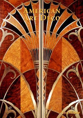 American Art Deco Weber, Eva hardcover Used - Very Good