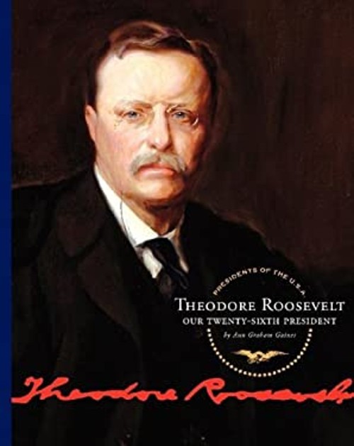 Theodore Roosevelt Hardcover Ann Graham GainesFree US Delivery | ISBN:1602530548