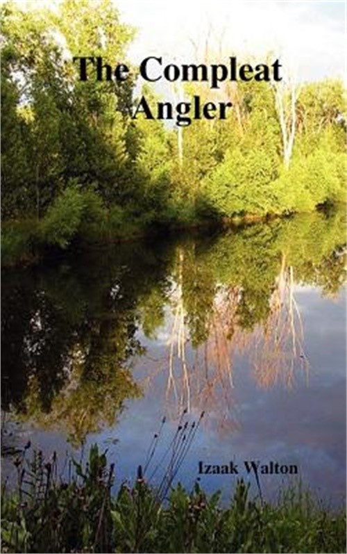 The Compleat Angler (Hardback or Cased Book)