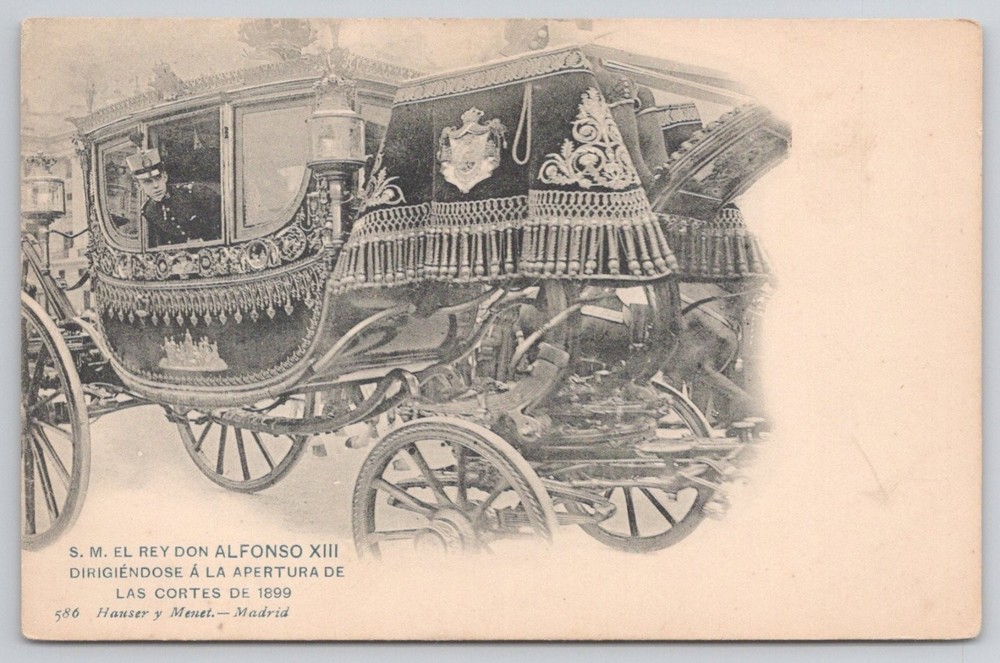 King Alfonso XIII Royal Coach Madrid 1899 Hauser y Menet Postcard