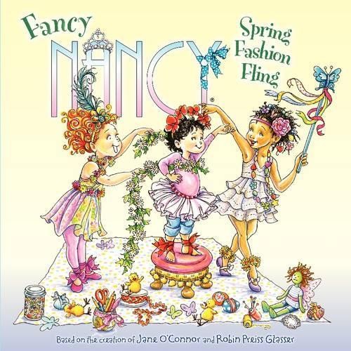 Jane O'Connor Fancy Nancy: Spring Fashion Fling (Paperback) Fancy NancyAnother great item from Rarewaves USA | Free delivery!