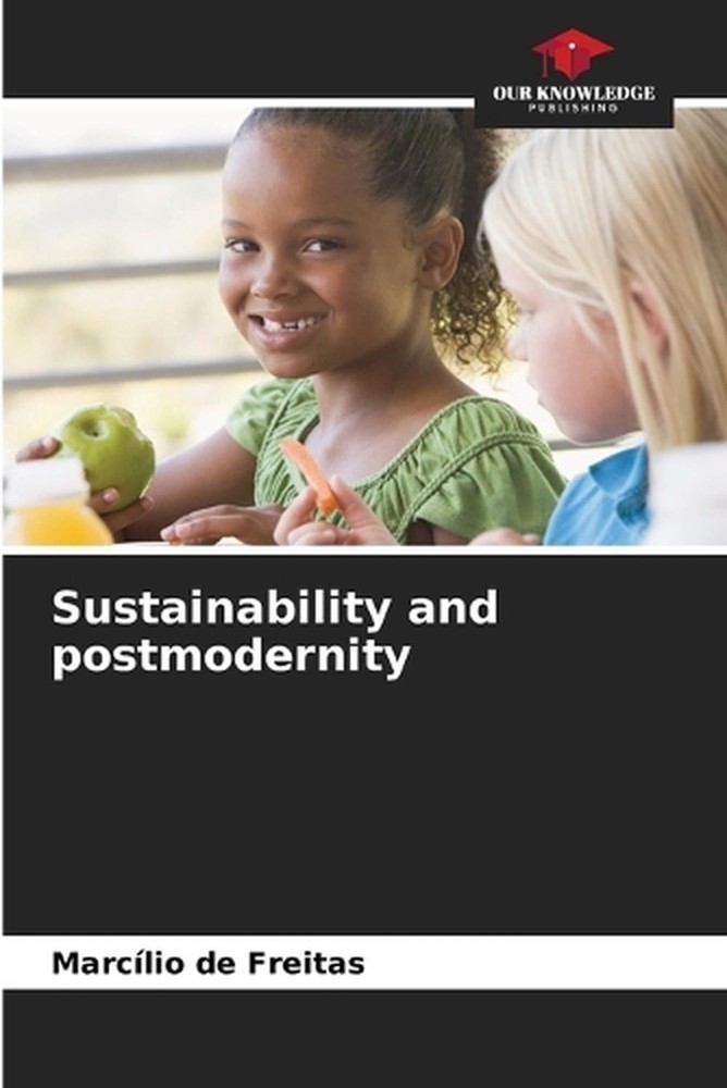 Sustainability and postmodernity by Marc?lio de Freitas Paperback Book