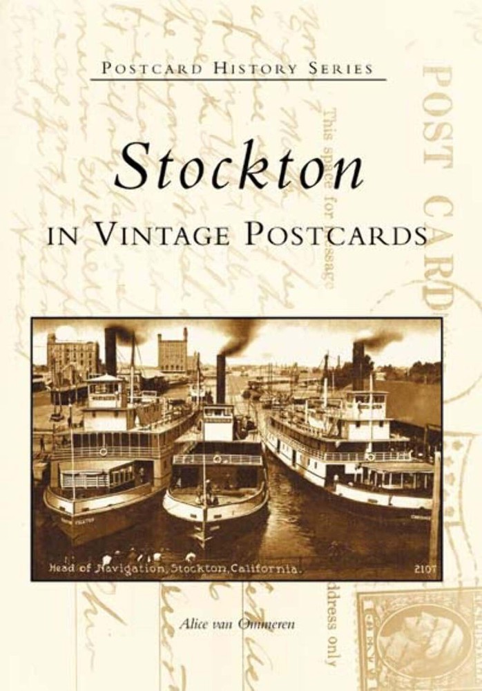 NEW Arcadia Publishing Stockton in Vintage Postcards, CA 9780738528786 Postcard