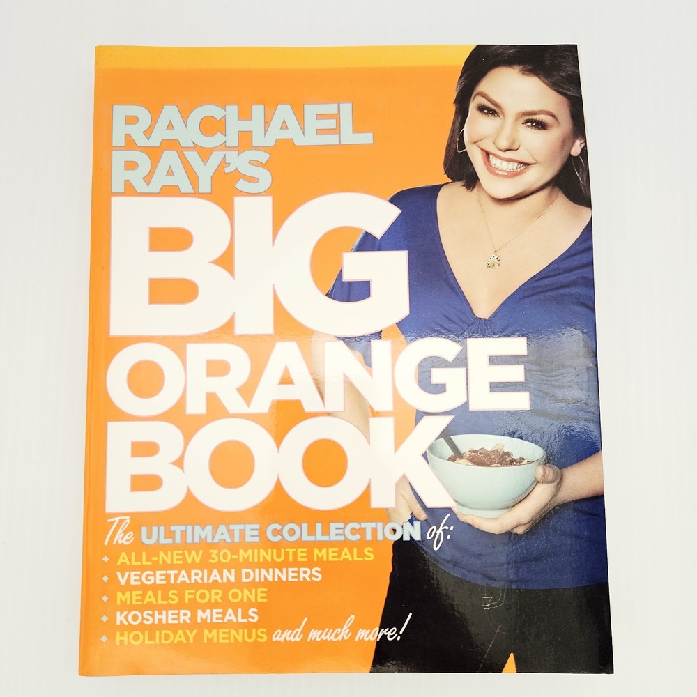 Rachael Ray's Big Orange Book UItimate Collection 30-Minute Meal Recipe Cookbook