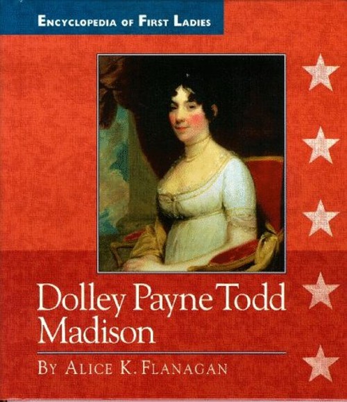 Dolley Payne Todd Madison Hardcover Alice K. FlanaganFree US Delivery | ISBN:0516206427