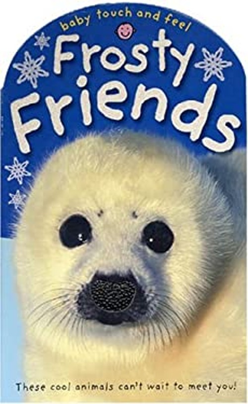 Frosty Friends : These Cool Animals Can't Wait to Meet You! BoardFree US Delivery | ISBN:0312493754