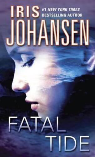 Fatal Tide - Mass Market Paperback By Johansen, Iris - ACCEPTABLE