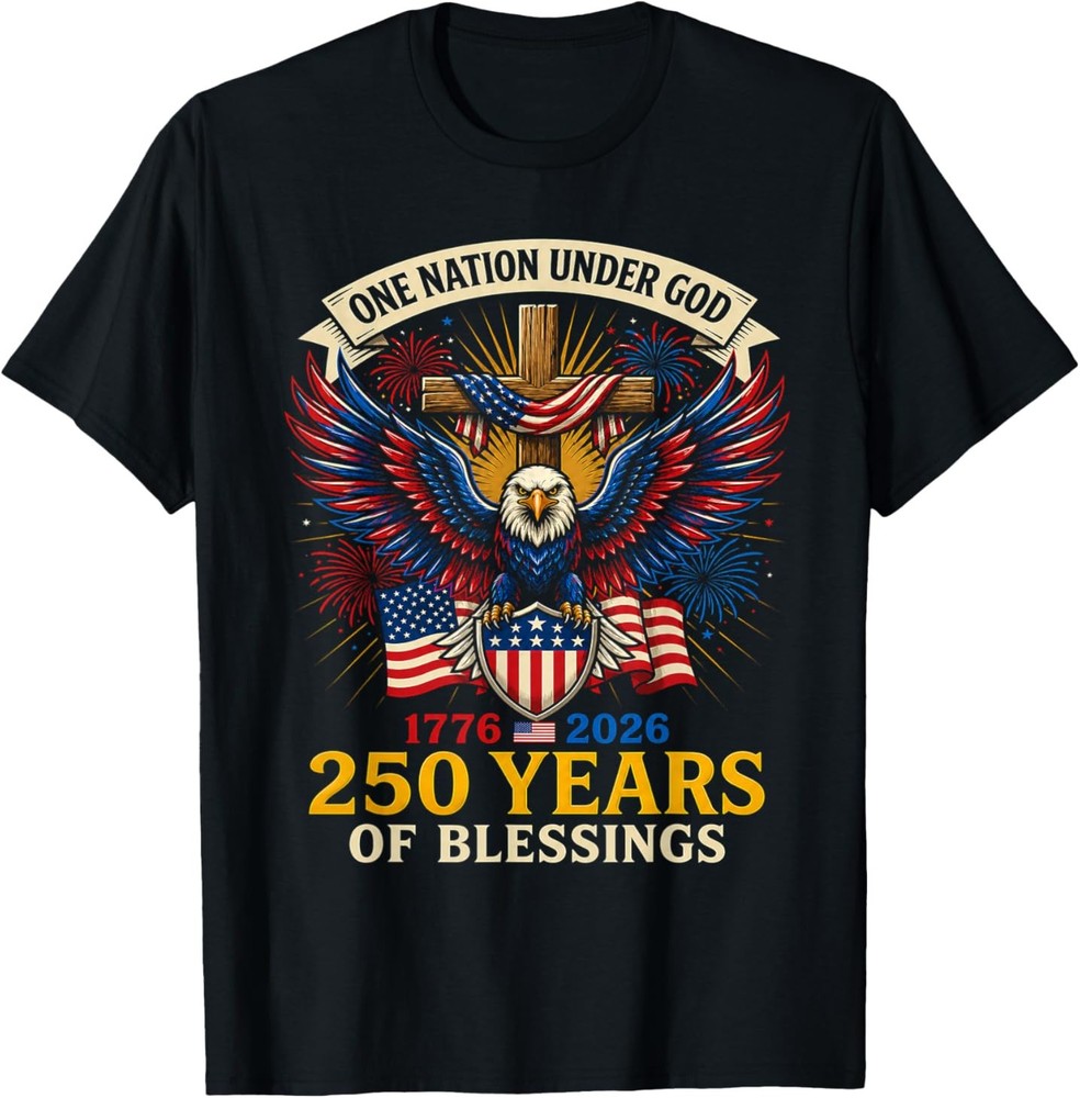 Freedom 250th Anniversary USA Flag Christian God Patriotic T-Shirt