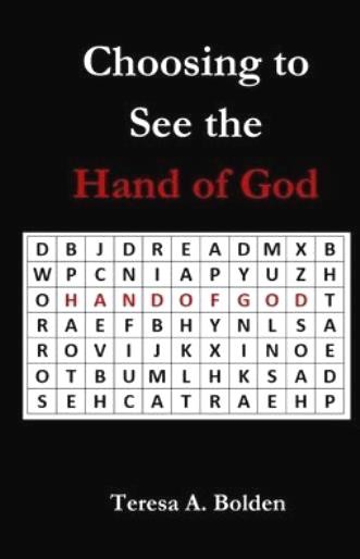 Choosing To See The Hand Of God