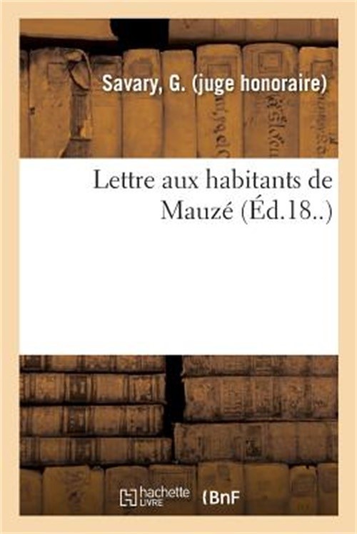 Lettre Aux Habitants de Mauz� (Paperback or Softback)