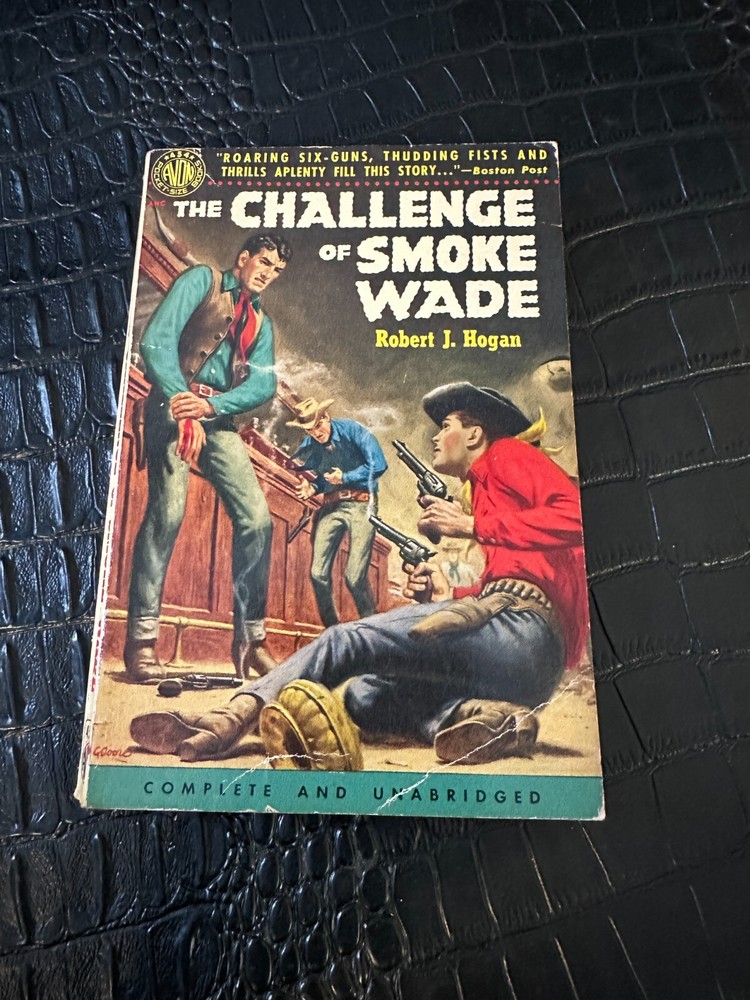 1951 Challenge of Smoke Wade Robert Hogan Avon Western Collectible Novel
