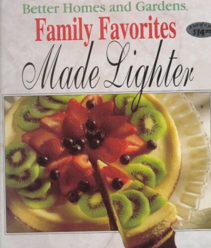 Family Favourites Made Lighter, Better Homes and Garden