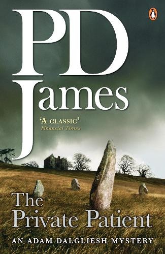 The Private Patient (Adam Dalgliesh Mysteries) by James, P D Paperback Book TheFREE US DELIVERY | ISBN: 014103923X | Quality Books