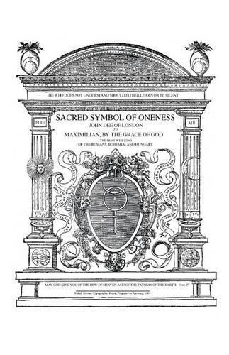 John Dee Sacred Symbol of Oneness by John Dee of London (Paperback)Another great item from Rarewaves USA | Free delivery!