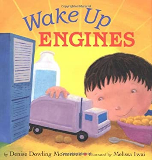 Wake up Engines Reinforced Library Binding Denise Dowling Mortens