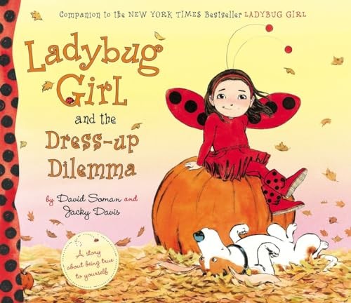 Ladybug Girl and the Dress-Up Dilemma, Davis, Jacky