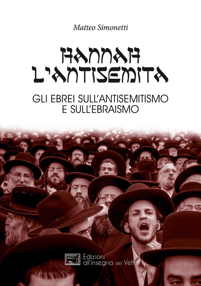 Matteo Simonetti Hannah l'antisemita. Gli ebrei sull'antisemitismo e (Paperback)Another great item from Rarewaves USA | Free delivery!